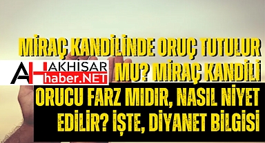 Miraç Kandili 2023 yılı hangi güne geliyor