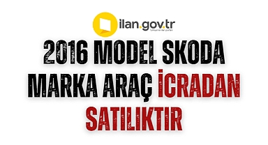 2016 model Skoda marka araç icradan satılıktır