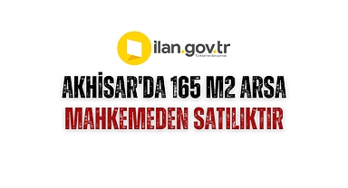 Akhisar'da 165 m2 arsa mahkemeden satılıktır