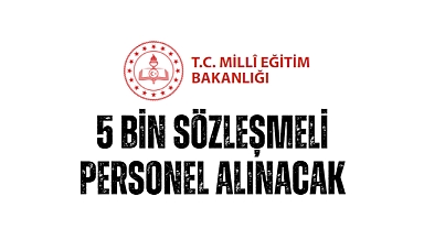 Millî Eğitim Bakanlığı, 5 bin sözleşmeli personel alacak