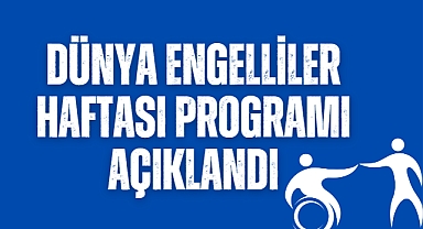 Dünya Engelliler Haftası Akhisar programı açıklandı