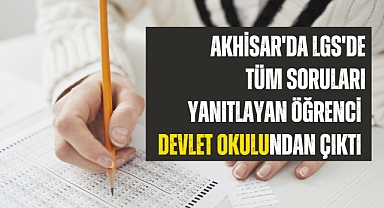 Manisa’da 2023 LGS’de tam puan alan öğrenciler açıklandı