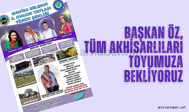 Başkan Öz, tüm Akhisarlıları toyumuza bekliyoruz