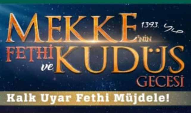 Mekke'nin Fethi ve Kudüs Gecesi Etkinliği Düzenleniyor