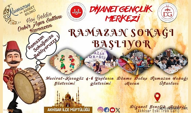 Akhisar'da Ramazan Coşkusu: Diyanet Gençlik Merkezi'nden Ramazan Sokağı Etkinlikleri