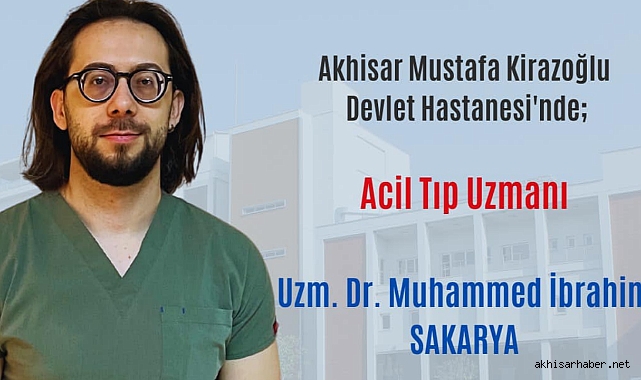 Akhisar Mustafa Kirazoğlu Devlet Hastanesi'nde Yeni Acil Tıp Uzmanı Göreve Başladı