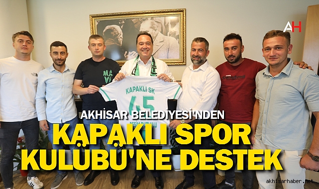Akhisar Belediyesi'nden Kapaklı Spor Kulübü'ne Destek