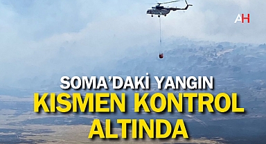 Soma Deniş Mahallesinde Çıkan Orman Yangını Kısmen Kontrol Altında