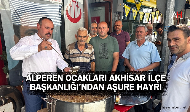 Alperen Ocakları Akhisar İlçe Başkanlığı'ndan Aşure Hayrı