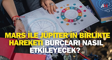 Mars ile Jüpiter'in Birlikte Hareketi Burçları Nasıl Etkileyecek? Astrolog Dinçer Güner Anlattı