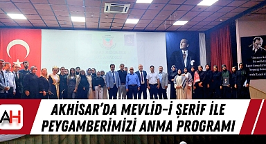 Akhisar'da Mevlid-i Şerif ile Peygamberimizi Anma Programı