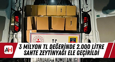 3 Milyon TL Değerinde 2.000 Litre Sahte Zeytinyağı Ele Geçirildi