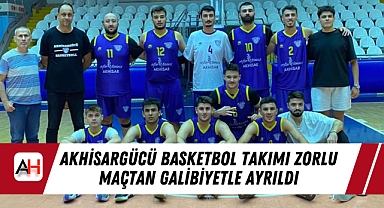 Akhisargücü Basketbol Takımı Zorlu Maçtan Galibiyetle Ayrıldı
