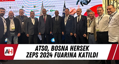 ATSO, Bosna Hersek Zeps 2024 Fuarına Katıldı