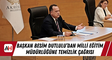 Başkan Besim Dutlulu'dan Milli Eğitim Müdürlüğüne Temizlik Çağrısı