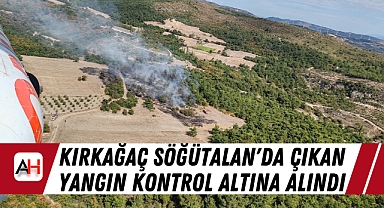 Kırkağaç Söğütalan'da Çıkan Yangın Kontrol Altına Alındı