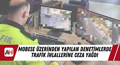 MOBESE Üzerinden Yapılan Denetimlerde Trafik İhlallerine Ceza Yağdı