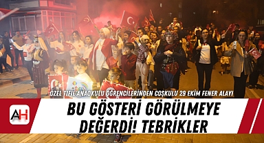 Özel Tıfıl Anaokulu Öğrencilerinden Coşkulu 29 Ekim Fener Alayı