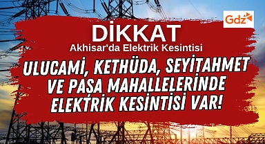 Ulucami, Kethüda, Seyitahmet ve Paşa Mahallelerinde Elektrik Kesintisi var!