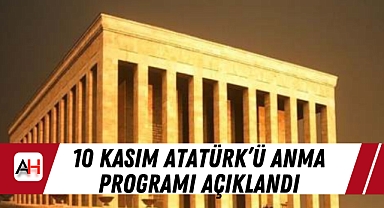 10 Kasım Atatürk'ü Anma Programı açıklandı