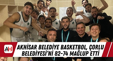 Akhisar Belediye Basketbol, Çorlu Belediyesi'ni 82-74 Mağlup Etti