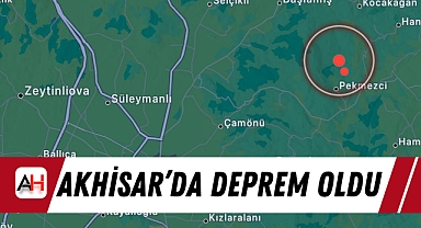 Akhisar'da Deprem Korkuttu