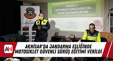 Akhisar'da Jandarma Eşliğinde Motosiklet Güvenli Sürüş Eğitimi Verildi