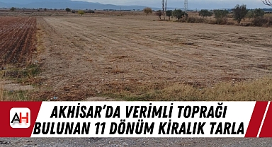 Akhisar’da verimli toprağı bulunan 11 dönüm kiralık tarla