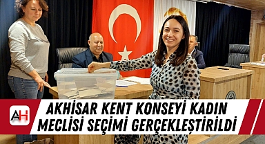 Akhisar Kent Konseyi Kadın Meclisi Seçimi Gerçekleştirildi
