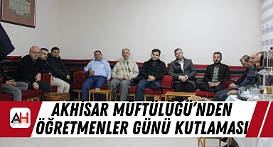 Akhisar Müftülüğü'nden Öğretmenler Günü Kutlaması