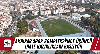Akhisar Spor Kompleksi'nde Üçüncü İhale Hazırlıkları Başlıyor