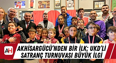 Akhisargücü'nden Bir İlk: UKD'li Satranç Turnuvası Büyük İlgi Gördü
