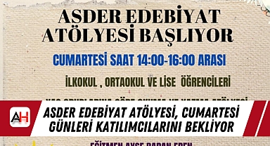 ASDER Edebiyat Atölyesi, Cumartesi Günleri Katılımcılarını Bekliyor