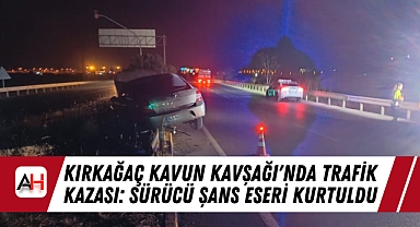 Kırkağaç Kavun Kavşağı'nda Trafik Kazası: Sürücü Şans Eseri Kurtuldu
