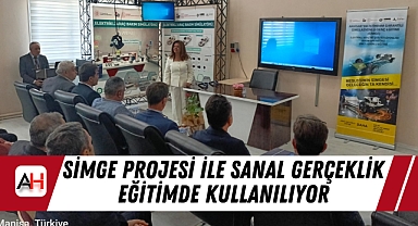 SİMGE Projesi ile Sanal Gerçeklik Eğitimde Kullanılıyor