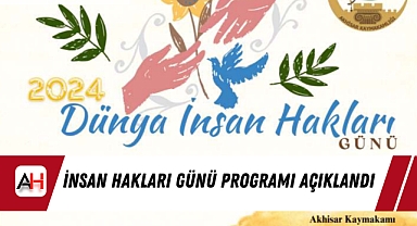Akhisar'da 10 Aralık Dünya İnsan Hakları Günü Kutlama Programı Açıklandı