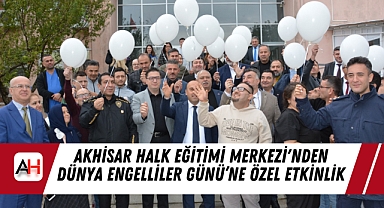Akhisar Halk Eğitimi Merkezi'nden Dünya Engelliler Günü'ne Özel Etkinlik