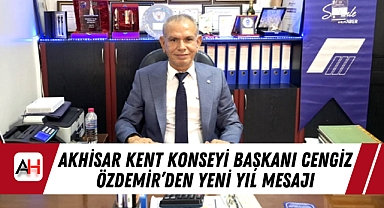 Akhisar Kent Konseyi Başkanı Cengiz Özdemir'den Yeni Yıl Mesajı