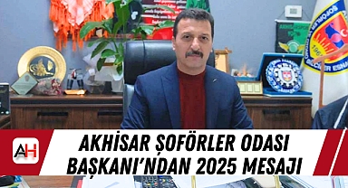 Akhisar Şoförler ve Otomobilciler Odası Başkanı Mehmet Emin Akarsu'dan Yeni Yıl Mesajı