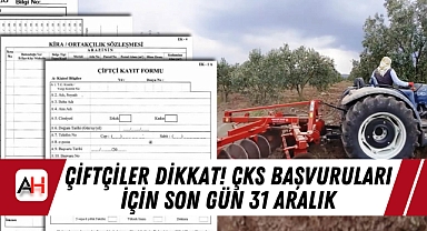 Çiftçiler Dikkat! ÇKS Başvuruları İçin Son Gün 31 Aralık