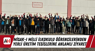 Misak-ı Milli İlkokulu Öğrencilerinden Yerli Üretim Tesislerine Anlamlı Ziyaret