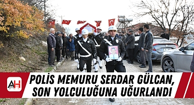 Polis Memuru Serdar Gülcan, Son Yolculuğuna Uğurlandı
