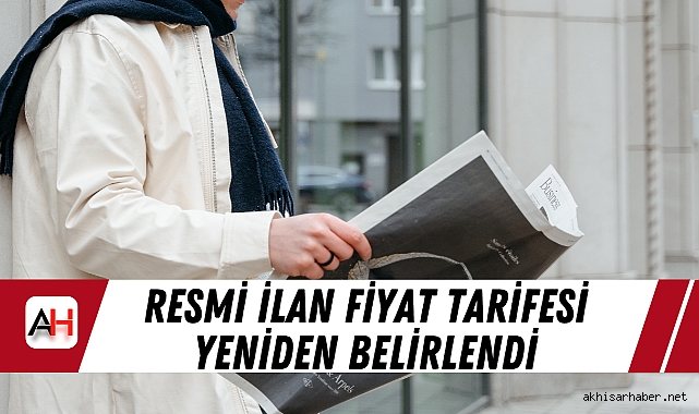 Resmi İlan Fiyat Tarifesi Yeniden Belirlendi