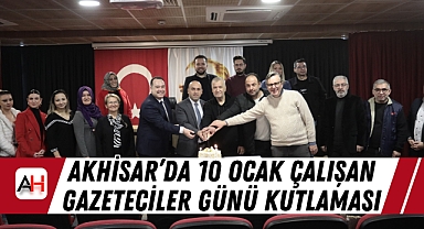 Akhisar'da 10 Ocak Çalışan Gazeteciler Günü Kutlaması