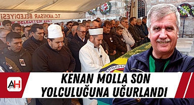 Akhisar’ın Duayen Gazetecisi Kenan Molla Son Yolculuğuna Uğurlandı