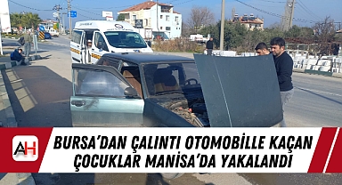 Bursa’dan Çalıntı Otomobille Kaçan Çocuklar Manisa’da Yakalandı