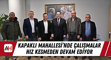 Kapaklı Mahallesi’nde Çalışmalar Hız Kesmeden Devam Ediyor