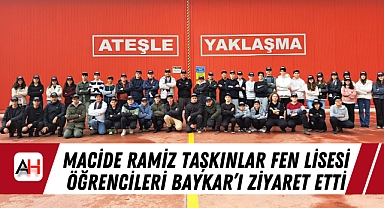Macide Ramiz Taşkınlar Fen Lisesi Öğrencileri BAYKAR'ı Ziyaret Etti