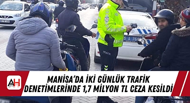 Manisa’da İki Günlük Trafik Denetimlerinde 1,7 Milyon Tl Ceza Kesildi