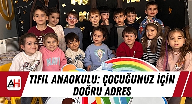 Tıfıl Anaokulu: Çocuğunuz İçin Doğru Adres